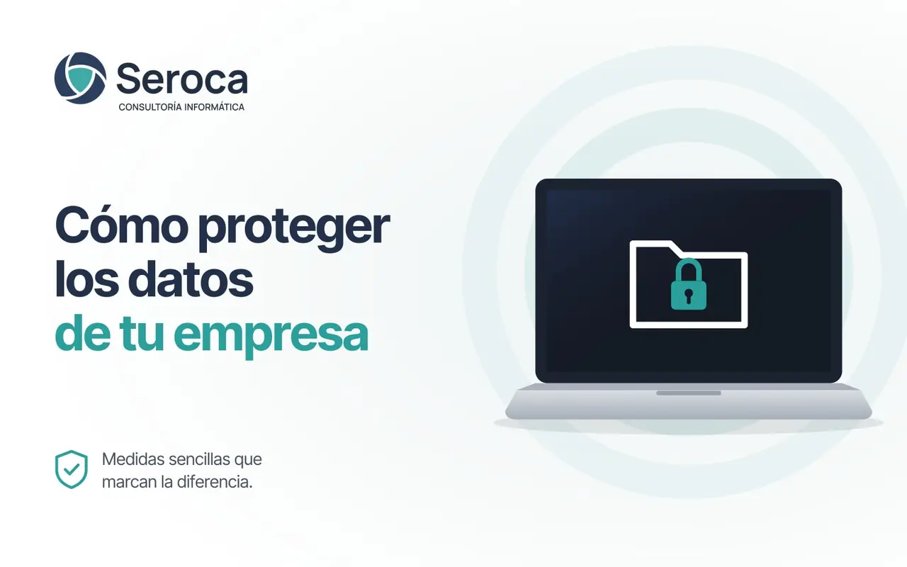 Cómo proteger los datos de tu empresa